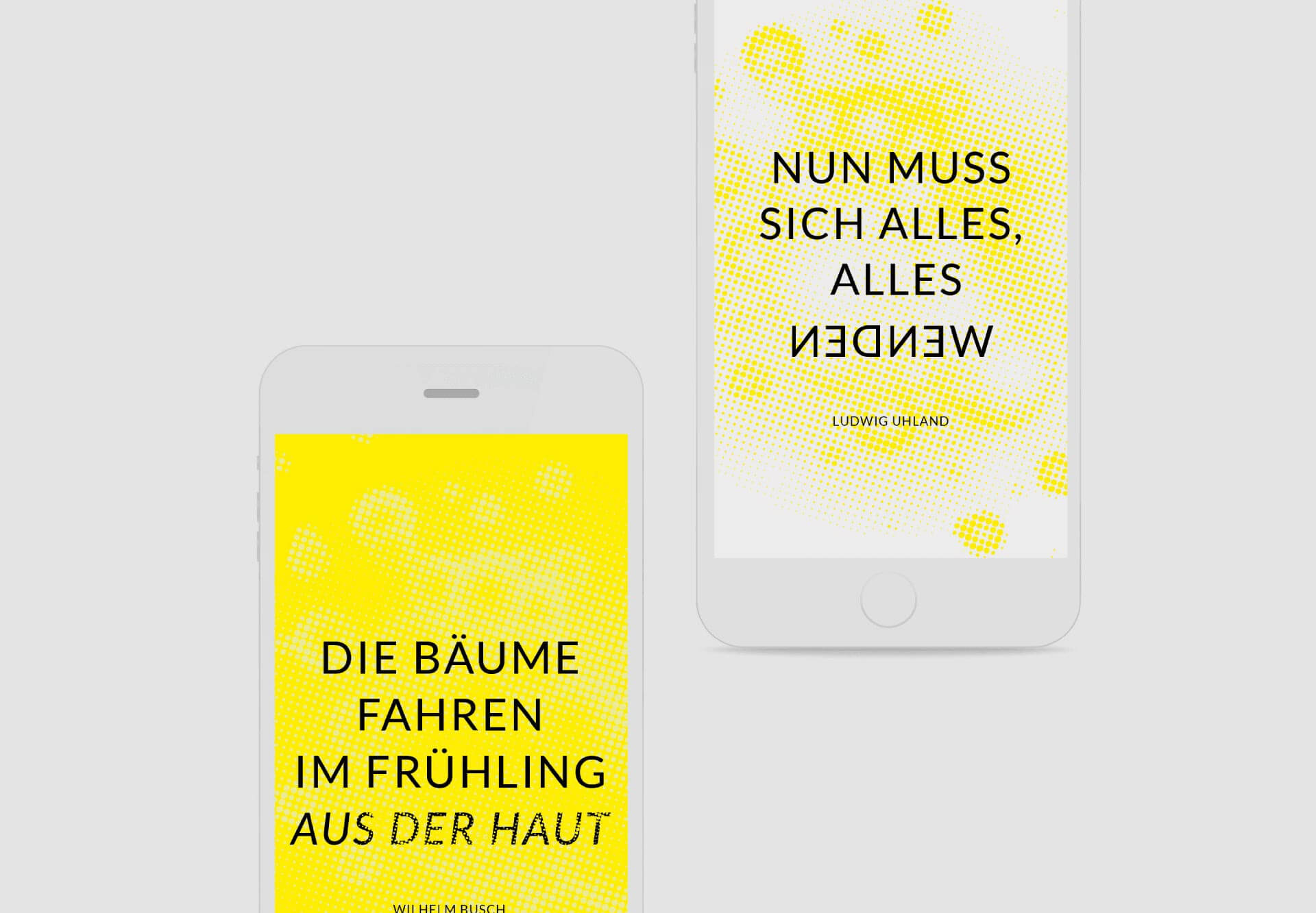 Weißes iPhone mit Ausschnitten der Initiative Eva Stengel mit der Typografie: Nun muss sich alles, alles wenden und die Bäume fahren im Frühling aus der Haut auf gelbem Hintergrund